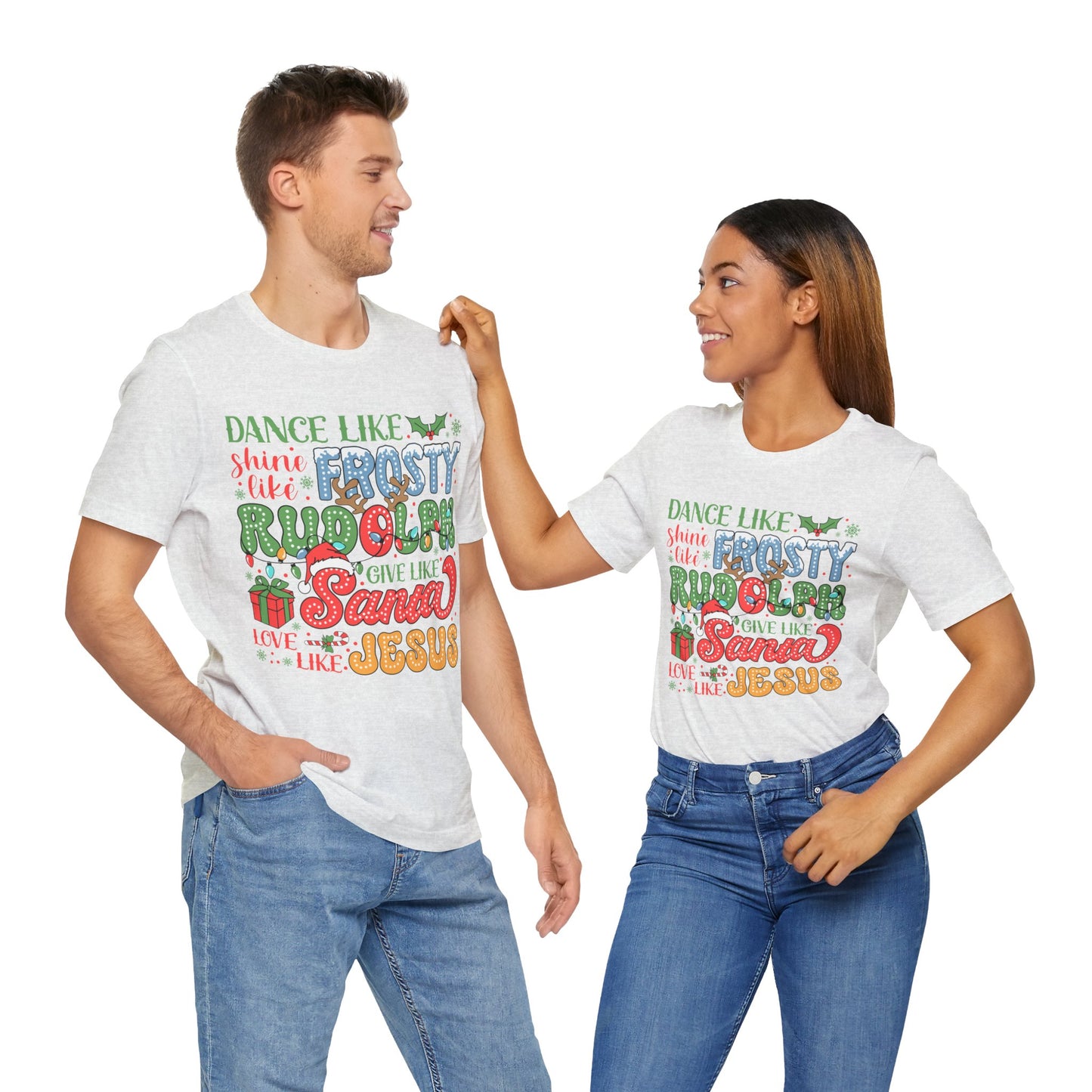 Dance Like Frosty Christmas - Bella + Canvas Unisex Jersey Short Sleeve Tee